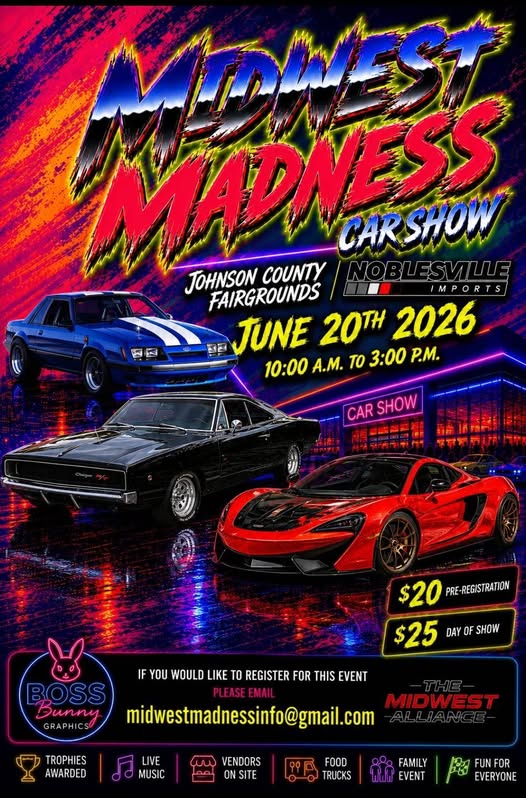 Midwest Madness Car Show event at Johnson County Fairgrounds in Noblesville, IN on June 20, 2026