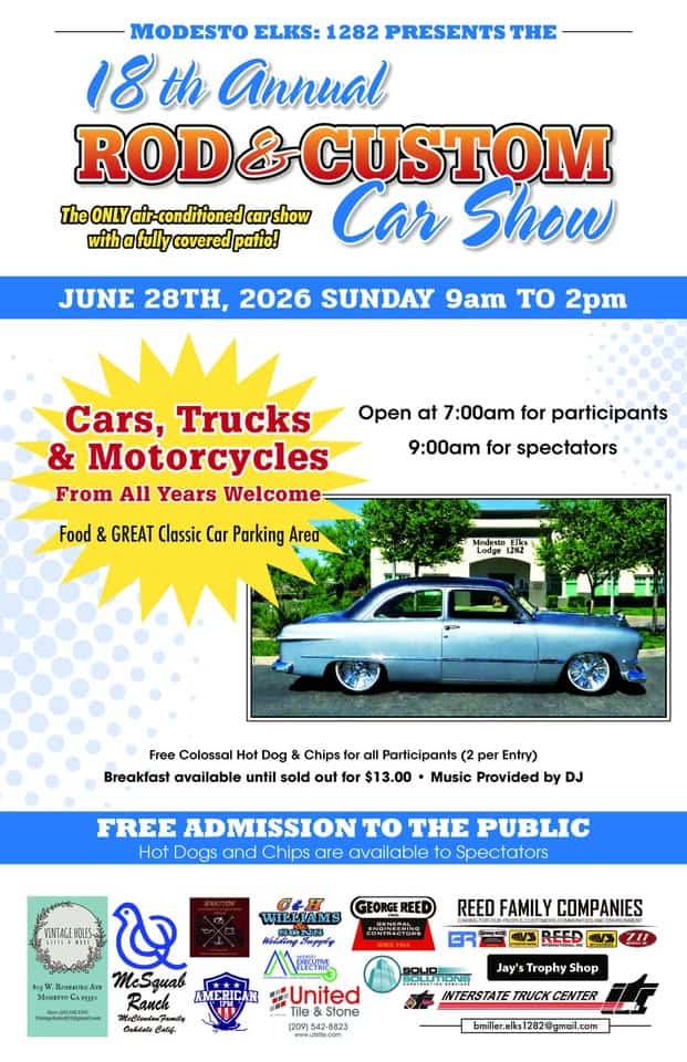 Modesto Elks Lodge #1282 18th Annual Rod & Custom Car Show event at Modesto Elks Lodge #1282 in Modesto, CA on June 28, 2026