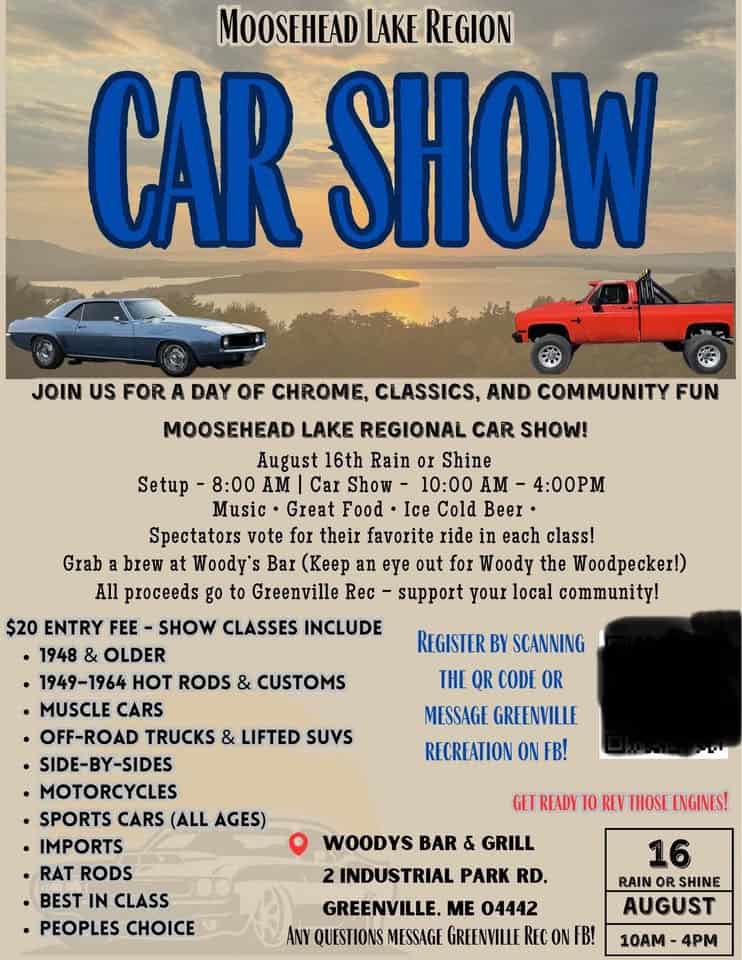 Moosehead Lake Region Car Show event at Woody's Bar & Grill in Greenville, ME on August 16, 2026