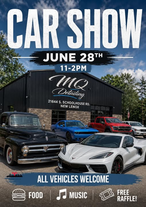 MQ Detailing Car Show event at MQ Detailing in New Lenox, IL on June 28, 2026