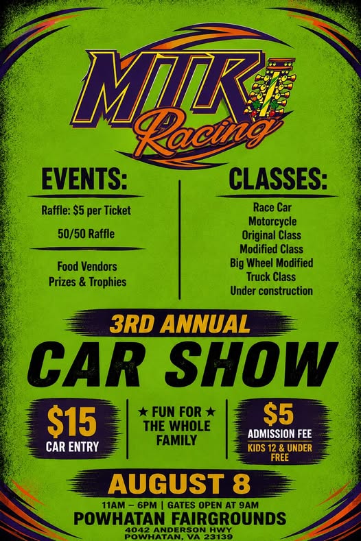 MTK Racing 3rd Annual Car Show event at Powhatan Fairgrounds in Powhatan, VA on August 8, 2026
