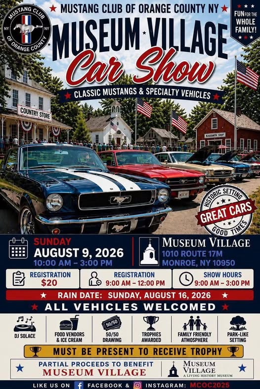 Mustang Club of Orange County NY Museum Village Car Show event at Museum Village in Monroe, NY on August 9, 2026