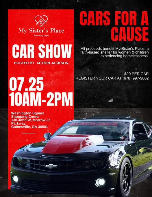 My Sister's Place Car Show Hosted by Action Jackson event at Washington Square Shopping Center in Gainesville, GA on July 25, 2026