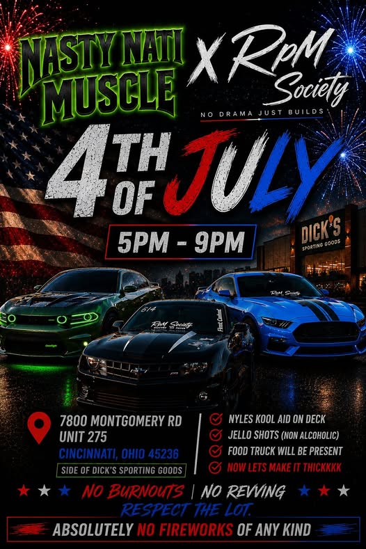 Nasty Nati Muscle x RPM Society 4th of July Car Meet event at Dick's Sporting Goods in Cincinnati, OH on July 4, 2026