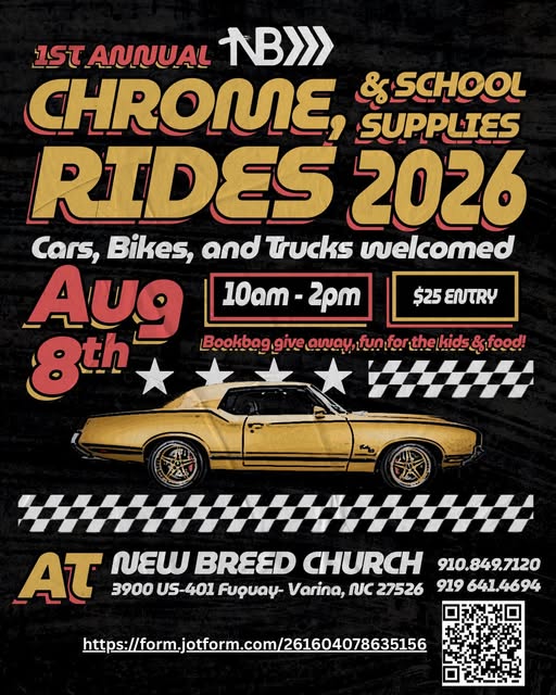 NB 1st Annual Chrome & School Supplies Rides event at New Breed Church in Varina, NC on August 8, 2026