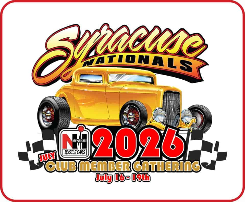 NH Muscle Cars Member Gathering: at the Syracuse Nationals event at Syracuse Nationals in Syracuse, NY on July 16, 2026