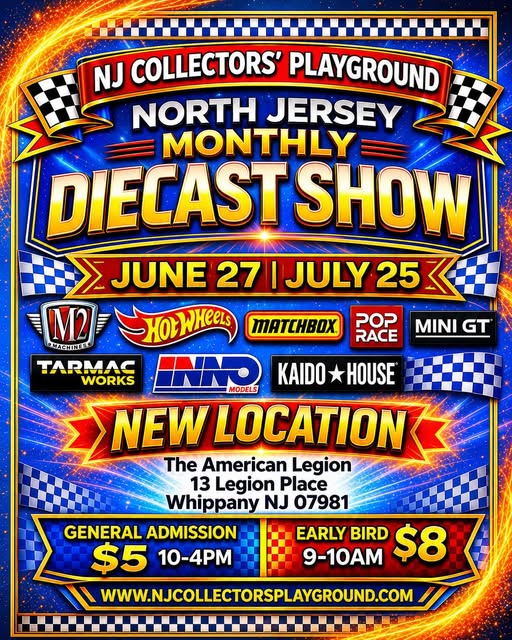 NJ Collectors' Playground North Jersey Monthly Diecast Show event at The American Legion in Whippany, NJ on June 27, 2026