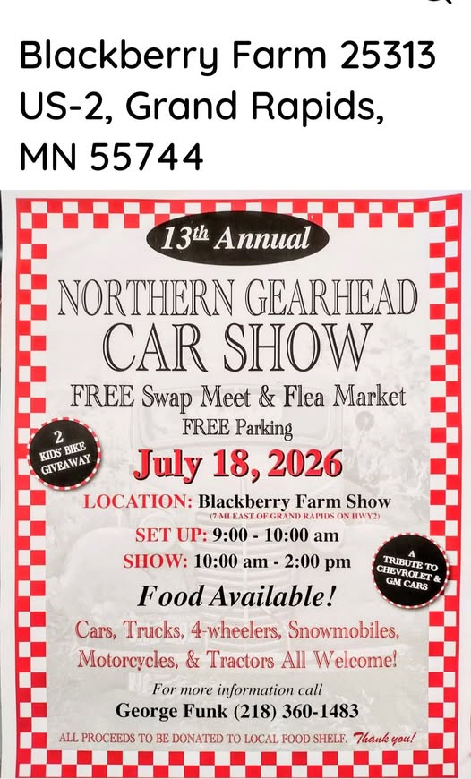 Northern Gearhead 13th Annual Car Show event at Blackberry Farm Show in Grand Rapids, MN on July 18, 2026