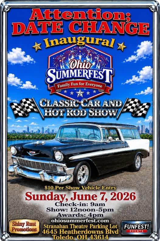 Ohio Summerfest Classic Car And Hot Rod Show event at Stranahan Theatre Parking Lot in Toledo, OH on June 7, 2026