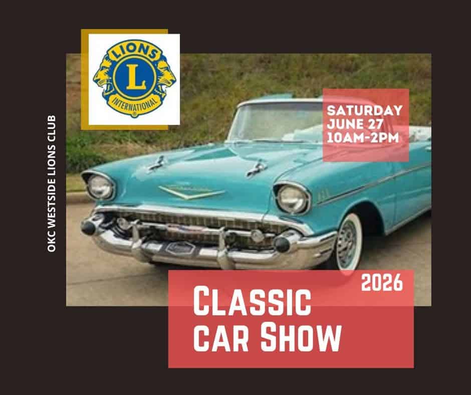 OKC Westside Lions Club Classic Car Show event at WesTen in Oklahoma City, OK on June 27, 2026