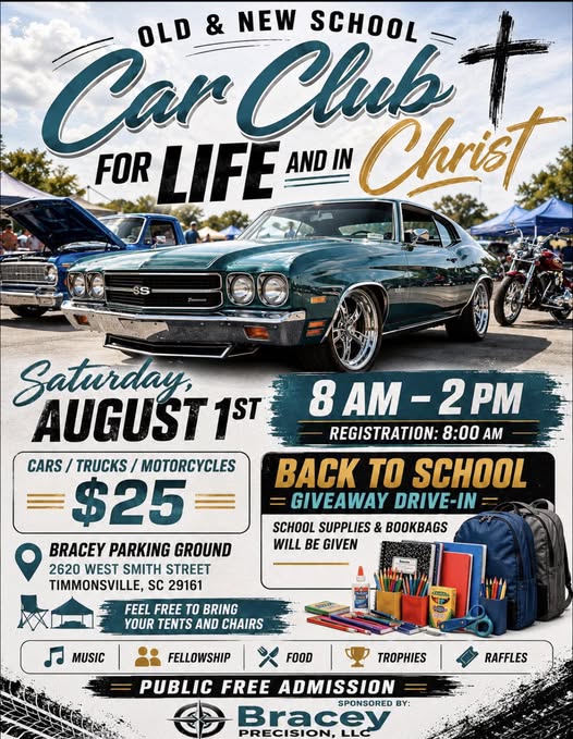 Old & New School Car Club for Life and in Christ Back to School Giveaway Drive-In event at Bracey Parking Ground in Timmonsville, SC on August 1, 2026