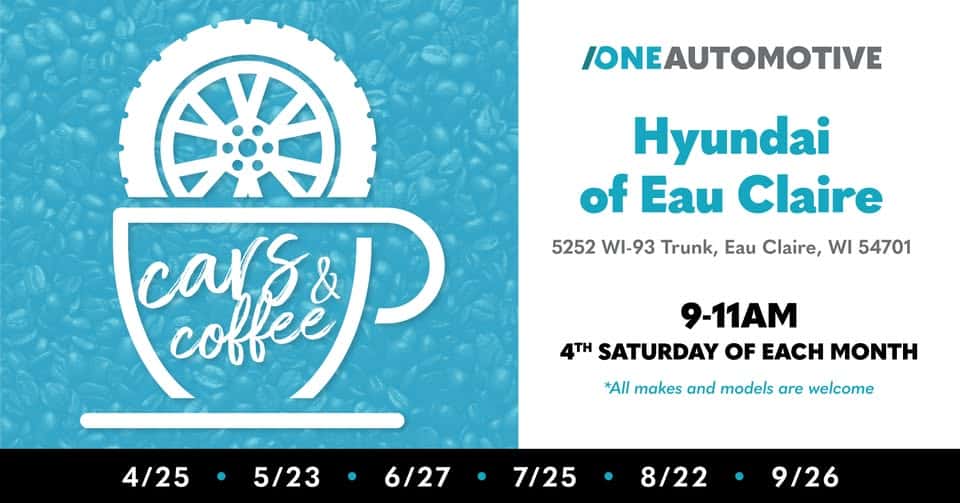 One Automotive Cars & Coffee event at Hyundai of Eau Claire in Eau Claire, WI on June 27, 2026