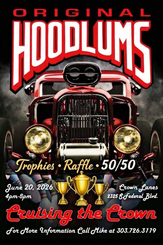 Original Hoodlums Cruising the Crown event at Crown Lanes in Denver, CO on June 20, 2026