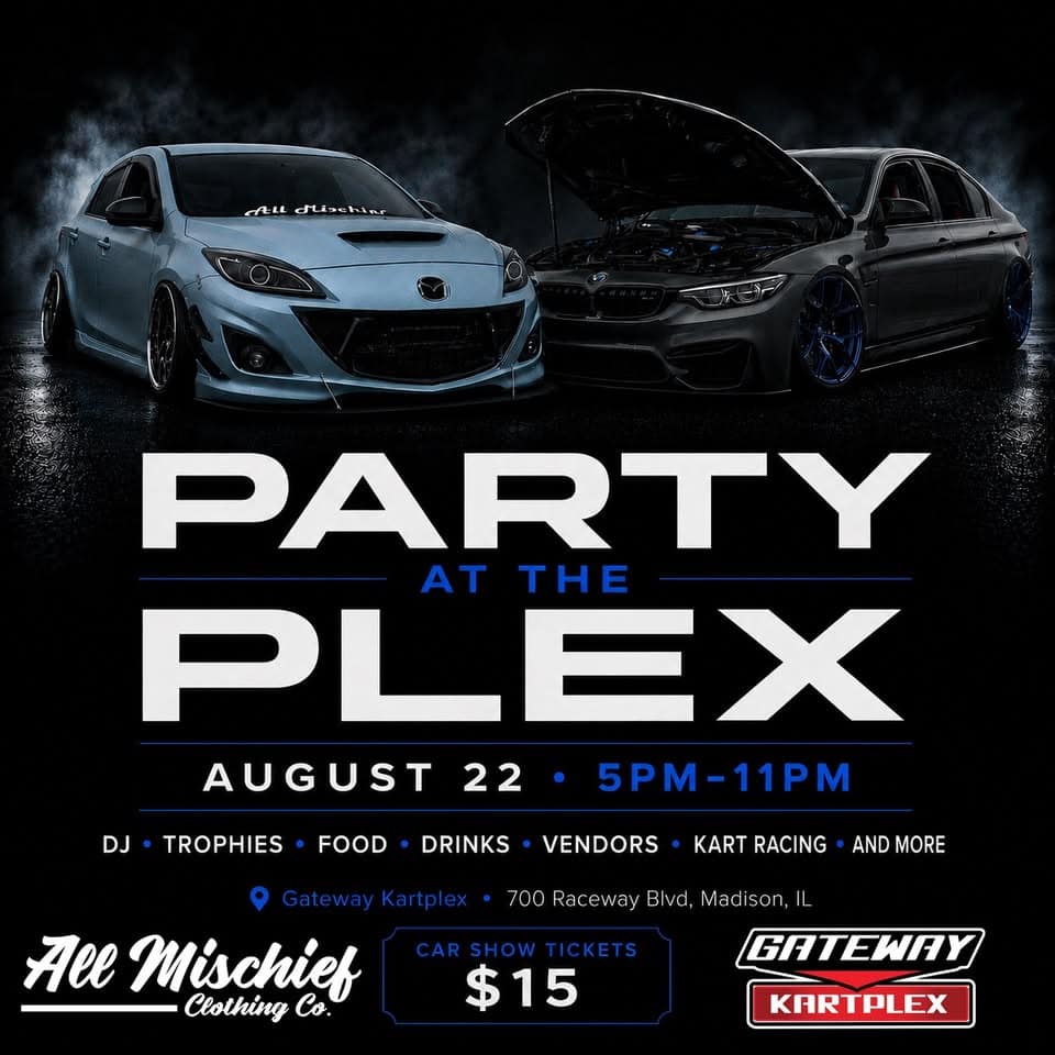 Party at the Plex Car Show event at Gateway Kartplex in Madison, IL on August 22, 2026