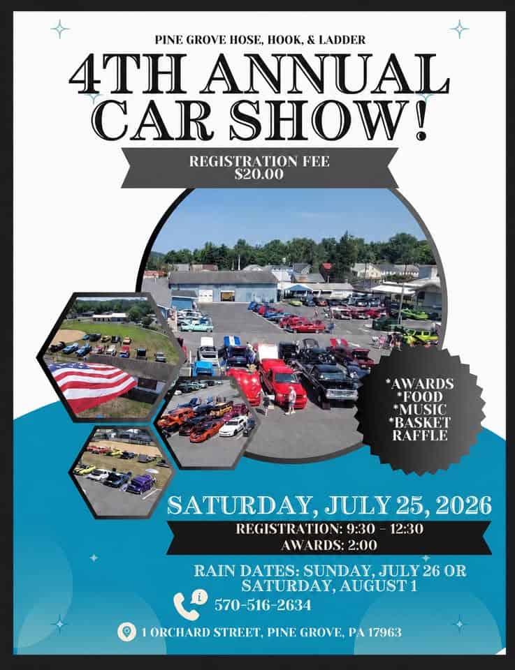 Pine Grove Hose, Hook & Ladder 4th Annual Car Show event at Pine Grove Hose, Hook & Ladder Fire Company in Pine Grove, PA on July 25, 2026