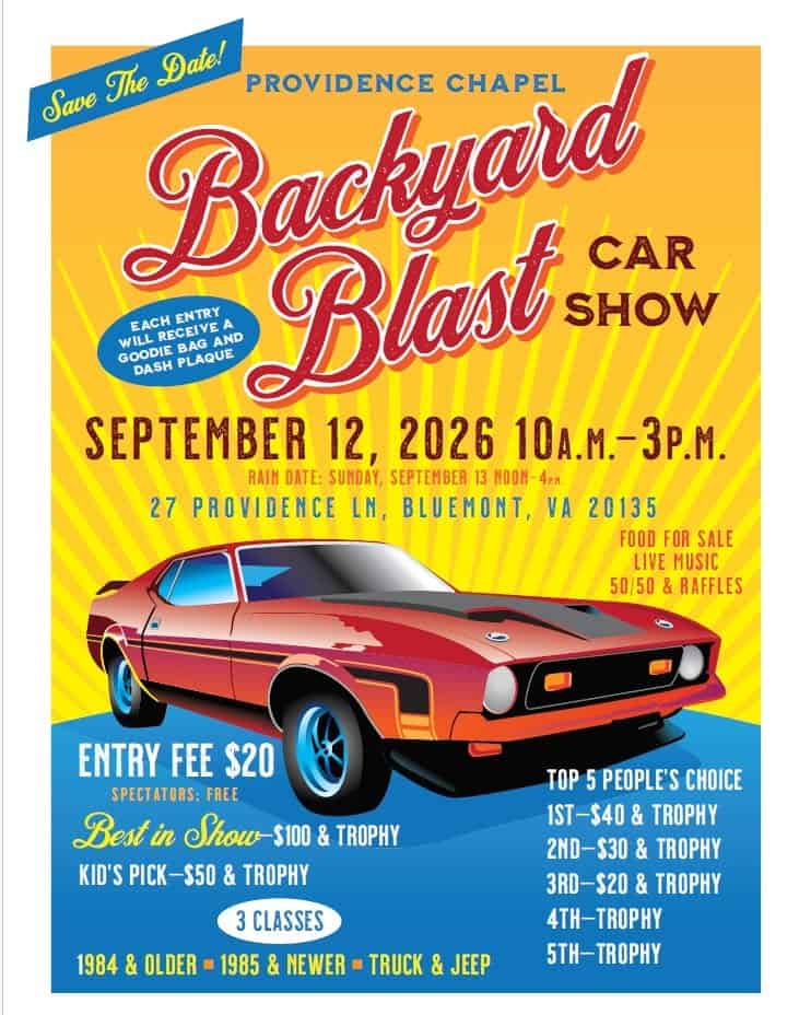 Providence Chapel Backyard Blast Car Show event at 27 Valley Springs Lane in Bluemont, VA on September 12, 2026