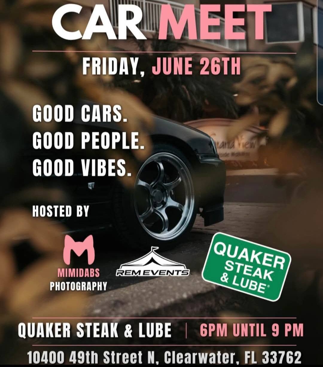 Quaker Steak & Lube Car Meet event at Quaker Steak & Lube in Clearwater, FL on June 26, 2026