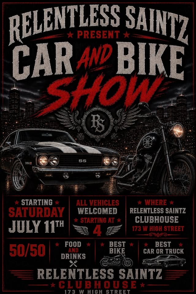Relentless Saintz Car and Bike Show event at Relentless Saintz Clubhouse in London, OH on July 11, 2026