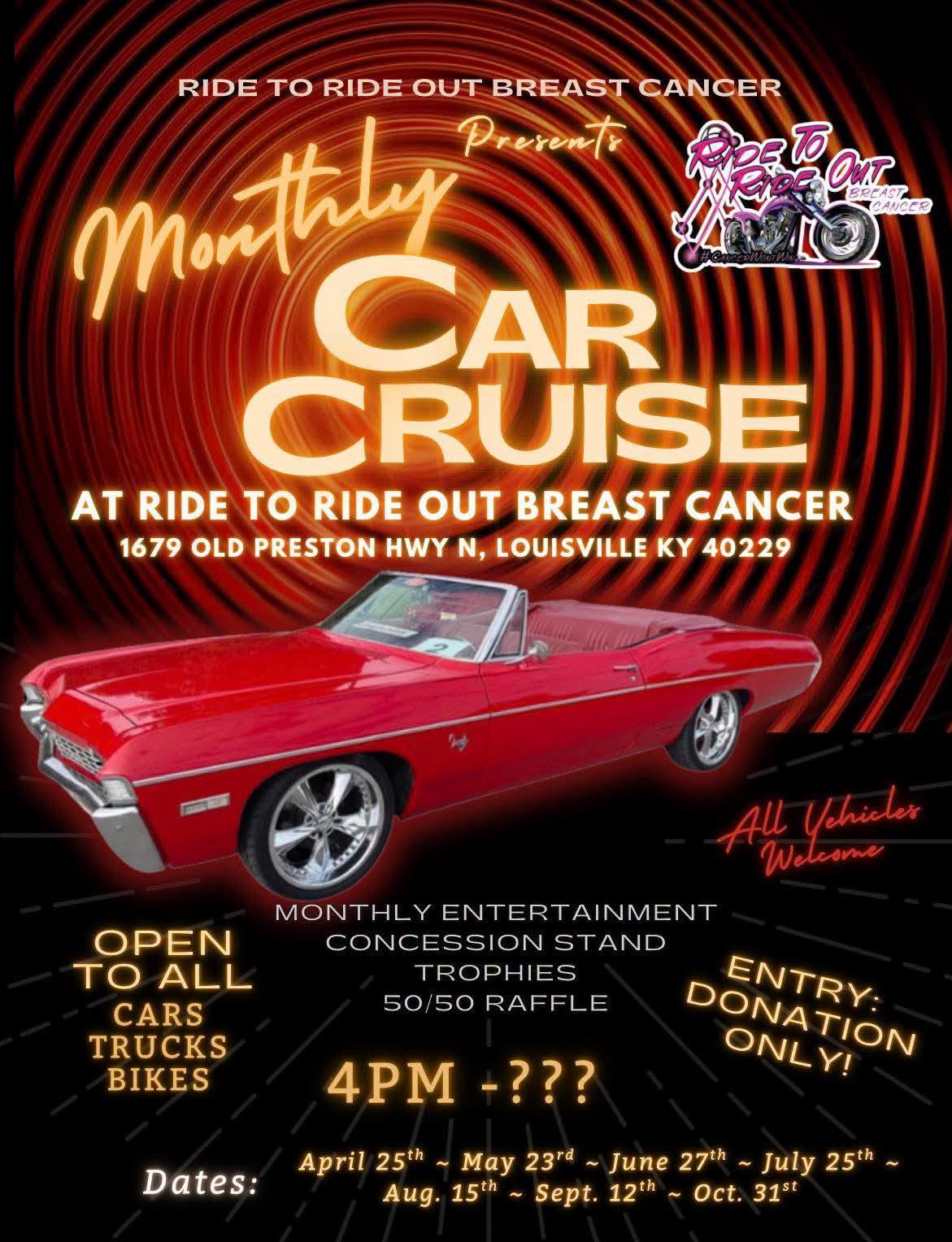 Ride to Ride Out Breast Cancer Monthly Car Cruise event at Ride to Ride Out Breast Cancer in Louisville, KY on July 25, 2026
