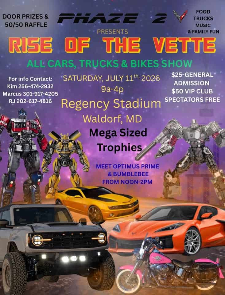 Rise of the Vette All Cars, Trucks & Bikes Show presented by Phaze 2 Corvette Club event at Regency Stadium in Waldorf, MD on July 11, 2026