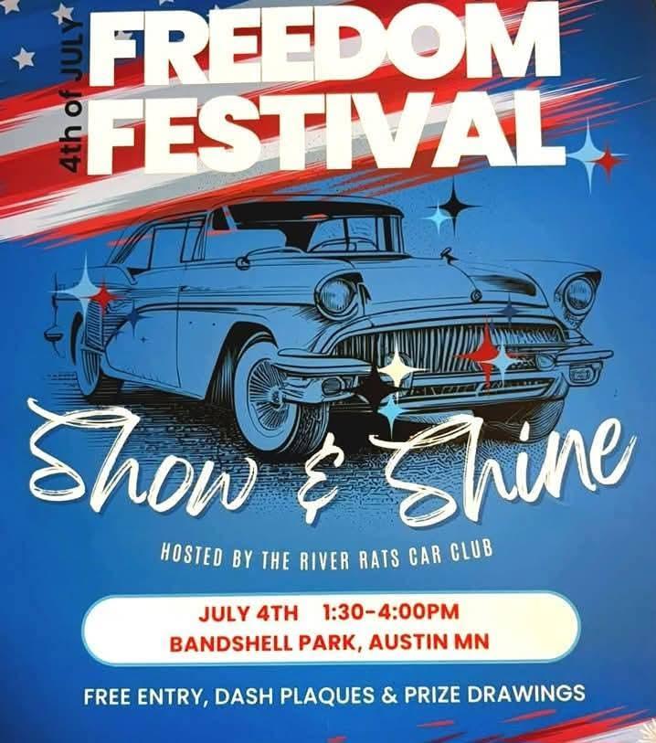 River Rats Car Club Freedom Festival Show & Shine event at Bandshell Park in Austin, MN on July 4, 2026