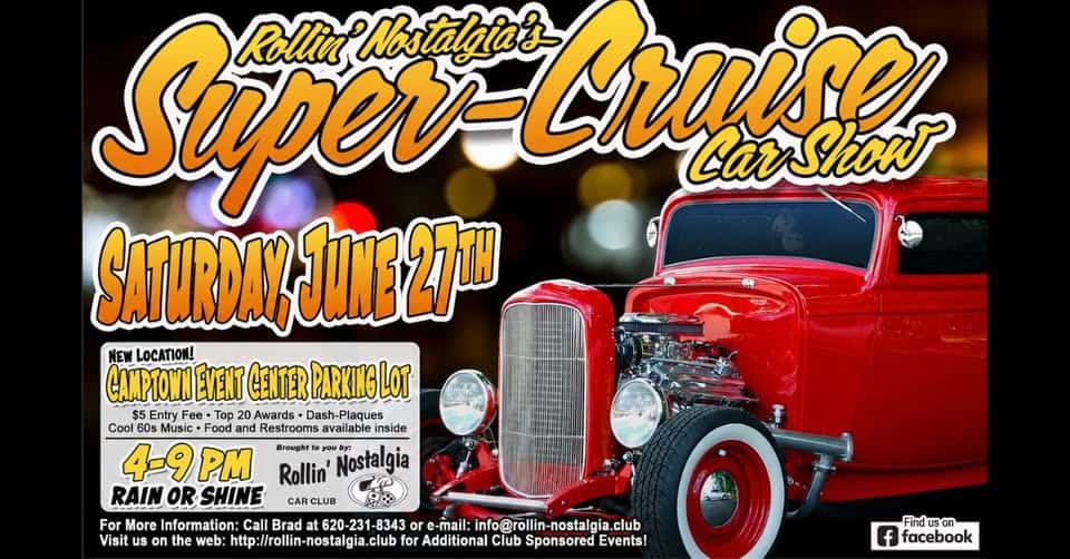 Rollin' Nostalgia's Super-Cruise Car Show event at Camptown Event Center in Frontenac, KS on June 27, 2026