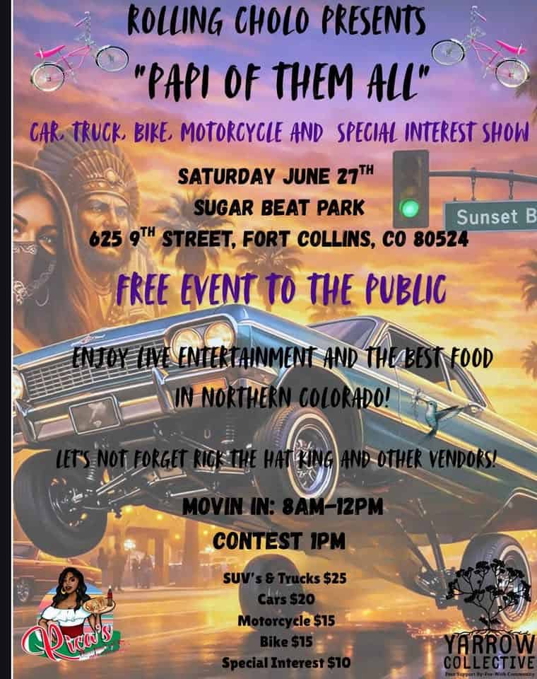 Rolling Cholo Presents Papi of Them All Car, Truck, Bike, Motorcycle and Special Interest Show event at Sugar Beat Park in Fort Collins, CO on June 27, 2026