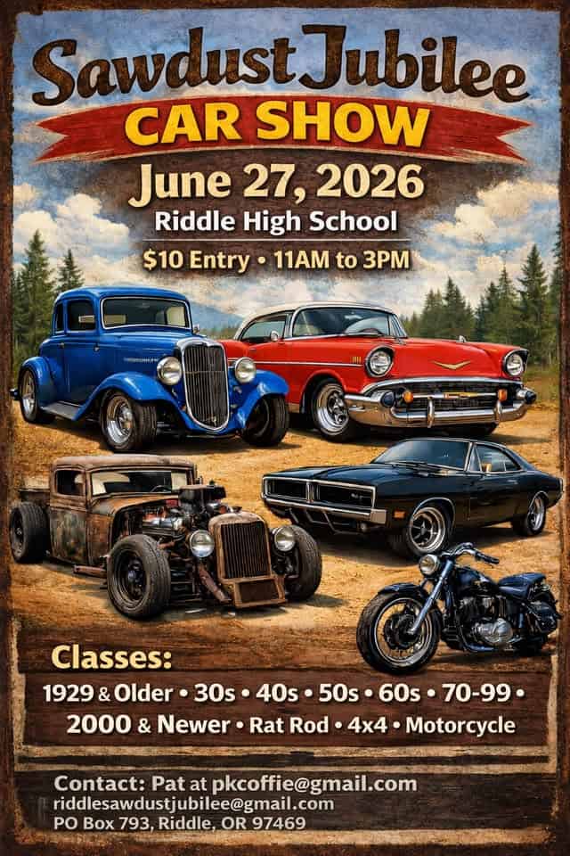 Sawdust Jubilee Car Show event at Riddle High School in Riddle, OR on June 27, 2026