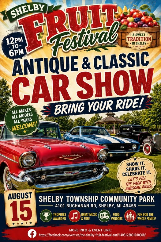Shelby Fruit Festival Antique & Classic Car Show event at Shelby Township Community Park in Shelby, MI on August 15, 2026