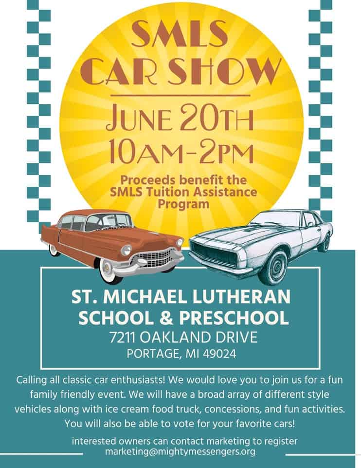 SMLS Car Show event at St. Michael Lutheran School & Preschool in Portage, MI on June 20, 2026