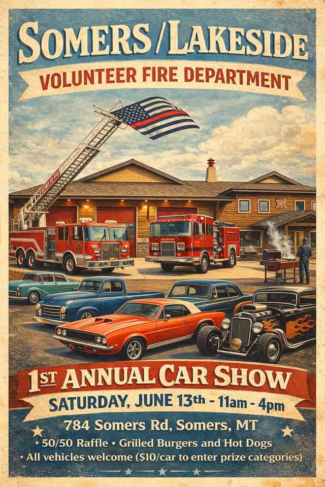 Somers Fire 1st Annual Car Show event at 784 Somers Rd in Somers, MT on June 13, 2026