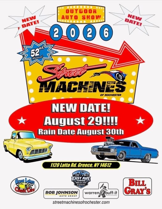 Street Machines of Rochester Outdoor Auto Show event at 1120 Latta Rd in Greece, NY on August 29, 2026