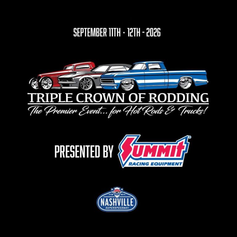 Summit Racing Equipment Triple Crown of Rodding event at Nashville Superspeedway in Lebanon, TN on September 11, 2026