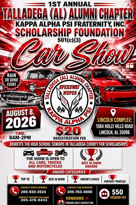 Talladega (AL) Alumni Chapter Kappa Alpha Psi Fraternity, Inc. Scholarship Foundation 1st Annual Car Show event at Lincoln Complex in Lincoln, AL on August 8, 2026