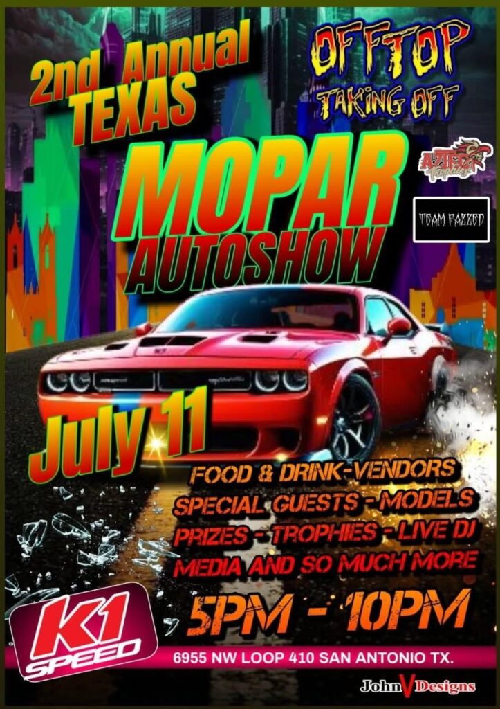 Texas Offtop Taking Off 2nd Annual Mopar Autoshow event at K1 Speed in San Antonio, TX on July 11, 2026