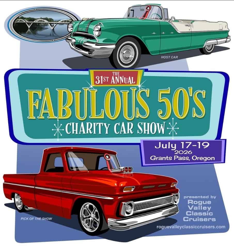 The 31st Annual Fabulous 50's Charity Car Show event at Josephine County Fairgrounds in Grants Pass, OR on July 18, 2026
