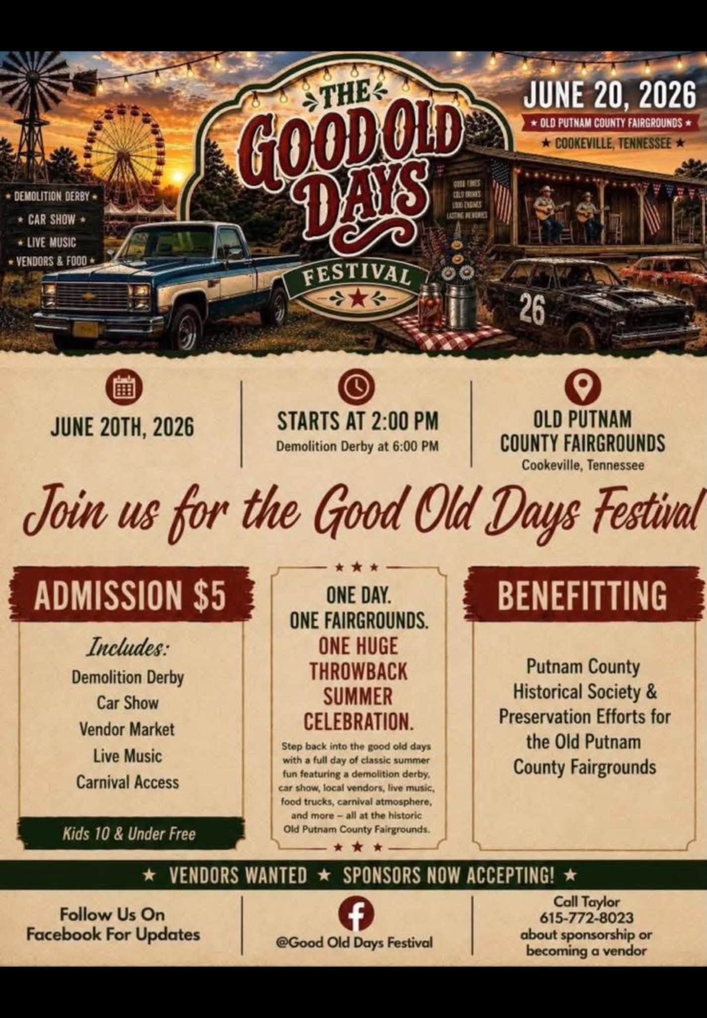 The Good Old Days Festival event at Old Putnam County Fairgrounds in Cookeville, TN on June 20, 2026