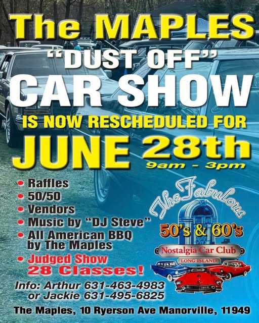 The Maples Dust Off Car Show event at The Maples in Manorville, NY on June 28, 2026