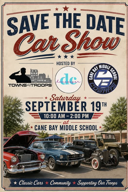 Towns for Troops Cane Bay Middle School Car Show event at Cane Bay Middle School in Summerville, SC on September 19, 2026