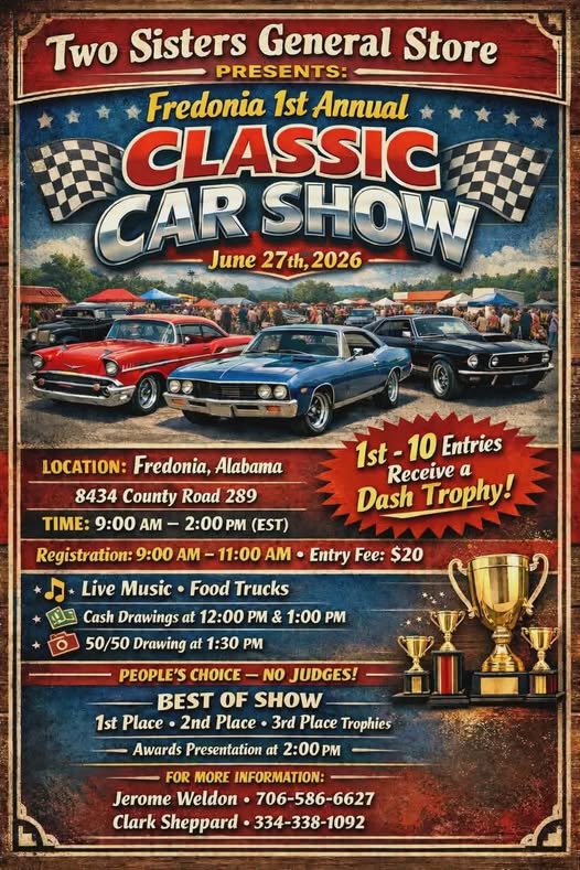 Two Sisters General Store Fredonia 1st Annual Classic Car Show event at Two Sisters General Store in Fredonia, AL on June 27, 2026