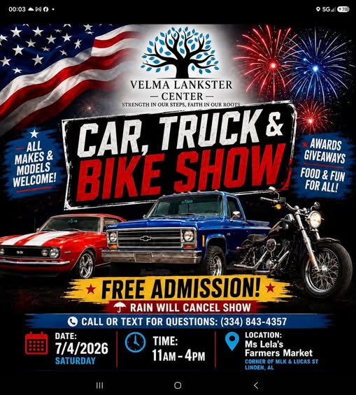 Velma Lankster Center Car, Truck & Bike Show event at Ms Lela's Farmers Market in Linden, AL on July 4, 2026