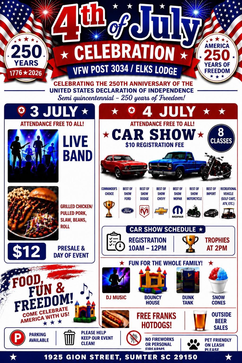 VFW Post 3034 / Elks Lodge 4th of July Celebration Car Show event at VFW Post 3034 / Elks Lodge in Sumter, SC on July 4, 2026