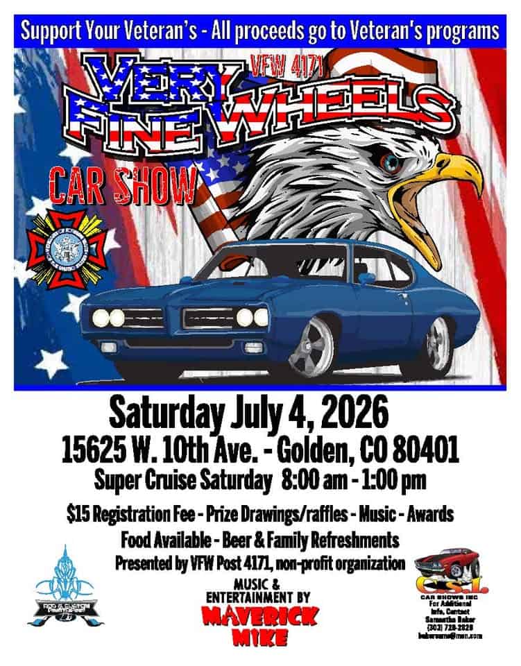 VFW Post 4171 Car Show event at Golden VFW Post 4171 in Golden, CO on July 4, 2026