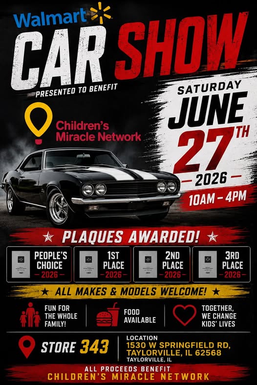 Walmart Car Show Benefiting Children's Miracle Network event at Walmart Store 343 in Taylorville, IL on June 27, 2026