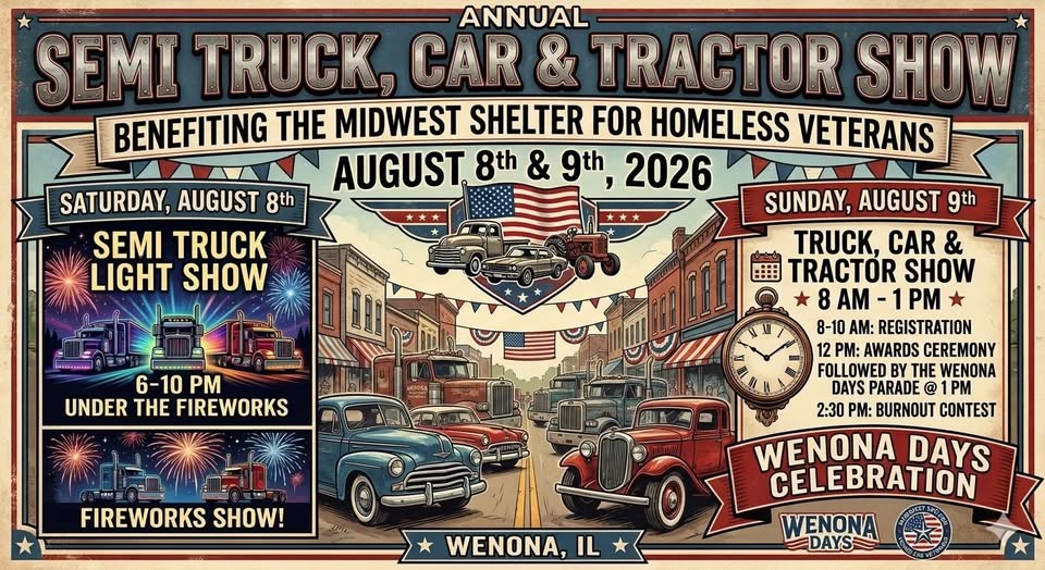 Wenona Days Semi Truck, Car & Tractor Show event at Downtown Wenona in Wenona, IL on August 8, 2026