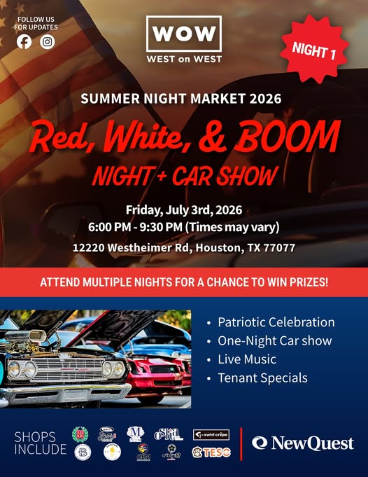 West on West Red, White, & BOOM Night + Car Show event at West on West in Houston, TX on July 3, 2026