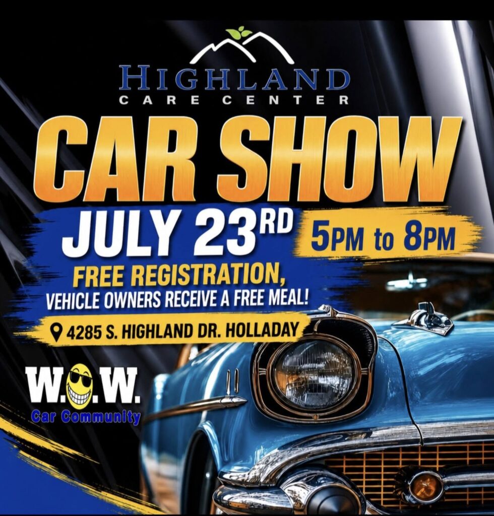 Highland Care Center Car Show event at Highland Care Center in Holladay, UT on July 23, 2026