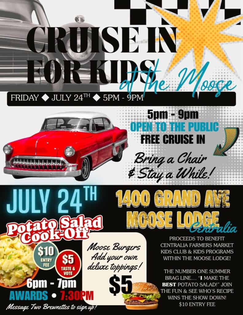 Moose Lodge Cruise in for Kids event at Moose Lodge in Centralia, WA on July 24, 2026