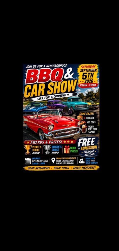 Primrose Retirement Center Neighborhood BBQ & Car Show event at Primrose Retirement Center in Kansas City, MO on September 5, 2026