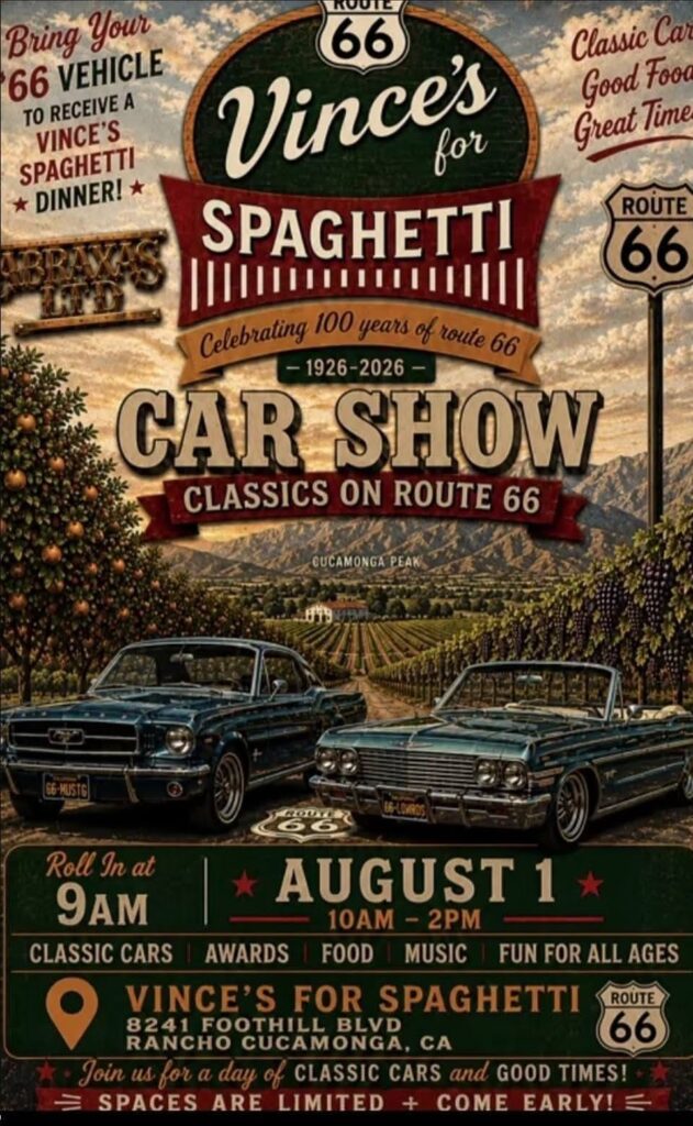 Classics on Route 66 Car Show event at Vince's Spaghetti in Rancho Cucamonga, CA on August 1, 2026